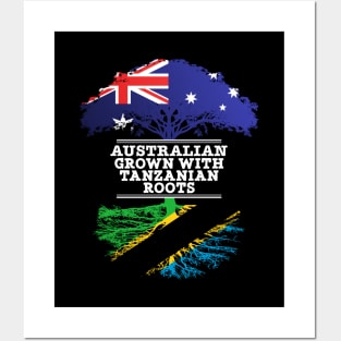 Australian Grown With Tanzanian Roots - Gift for Tanzanian With Roots From Tanzania Posters and Art